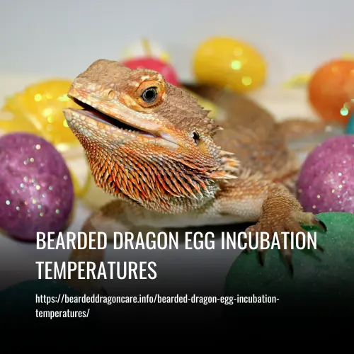 bearded dragon egg incubation temperatures